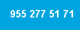 955 277 51 71